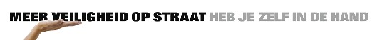 Meer veiligheid op straat heb je zelf in de hand